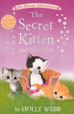 A titkos cica és más mesék - The Secret Kitten and Other Tales