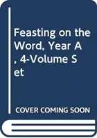 Feasting on the Word, A. év, 4 kötetes sorozat - Feasting on the Word, Year A, 4-Volume Set