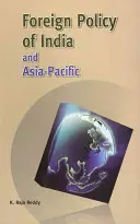 India és az ázsiai-csendes-óceáni térség külpolitikája - Foreign Policy of India and Asia-Pacific