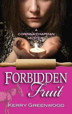 Tiltott gyümölcs: A Corinna Chapman Mystery - Forbidden Fruit: A Corinna Chapman Mystery