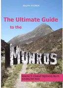 Végső útmutató a Munro-khoz - Central Highlands Észak - Ultimate Guide to the Munros - Central Highlands North