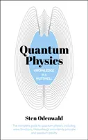 Tudás dióhéjban: Kvantumfizika - A kvantumfizika teljes útmutatója, beleértve a hullámfüggvényeket, Heisenberg bizonytalansági elvét és a q - Knowledge in a Nutshell: Quantum Physics - The complete guide to quantum physics, including wave functions, Heisenberg's uncertainty principle  and q