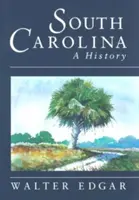 Dél-Karolina története - South Carolina a History