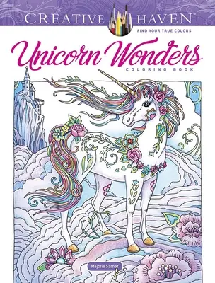 Creative Haven Unicorn Wonders színezőkönyv - Creative Haven Unicorn Wonders Coloring Book