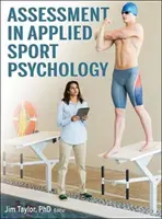 Értékelés az alkalmazott sportpszichológiában - Assessment in Applied Sport Psychology