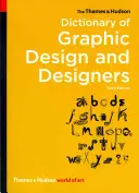 The Thames & Hudson Dictionary of Graphic Design and Designers (A grafikai tervezés és a tervezők szótára) - The Thames & Hudson Dictionary of Graphic Design and Designers