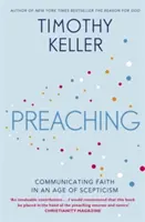 Prédikálás - A hit közvetítése a szkepticizmus korában - Preaching - Communicating Faith in an Age of Scepticism