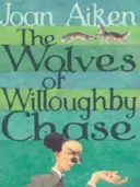 Wolves Of Willoughby Chase