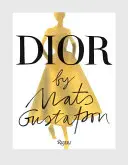 Mats Gustafson Dior - Dior by Mats Gustafson