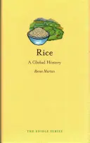 Rice: A globális történelem - Rice: A Global History