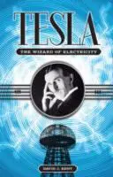 Tesla - Az elektromosság varázslója - Tesla - The Wizard of Electricity