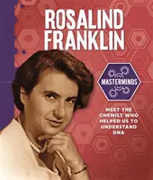 Elmék: Franklin - Masterminds: Rosalind Franklin