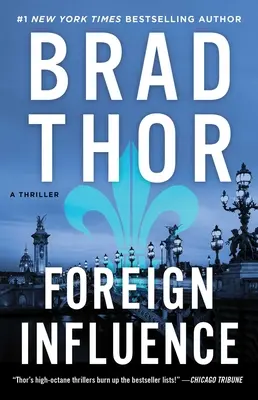 Idegen befolyás, 9: Thriller - Foreign Influence, 9: A Thriller