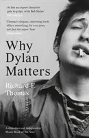 Miért számít Dylan - Why Dylan Matters