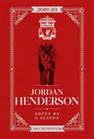 Jordan Henderson: Henderson Henderson: Egy szezon feljegyzései - Liverpool FC - Jordan Henderson: Notes On A Season - Liverpool FC