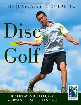 A disc golf végleges útmutatója - The Definitive Guide to Disc Golf