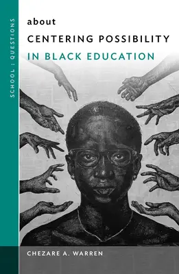 A lehetőség központosítása a fekete oktatásban - About Centering Possibility in Black Education