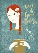 Anne of Green Gables - V&A Collector's Edition (V&A gyűjtői kiadás) - Anne of Green Gables - V&A Collector's Edition