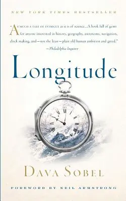 Longitude: Egy magányos zseni igaz története, aki megoldotta kora legnagyobb tudományos problémáját - Longitude: The True Story of a Lone Genius Who Solved the Greatest Scientific Problem of His Time