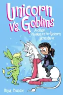 Egyszarvú a koboldok ellen, 3: Egy újabb Phoebe és az ő egyszarvú kalandja - Unicorn vs. Goblins, 3: Another Phoebe and Her Unicorn Adventure