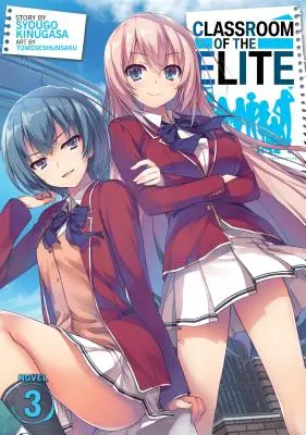 Classroom of the Elite (Light Novel) 3. kötet - Classroom of the Elite (Light Novel) Vol. 3