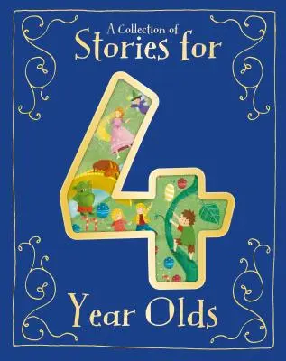 Történetek gyűjteménye 4 éveseknek - A Collection of Stories for 4 Year Olds