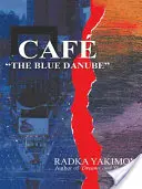 Kávéház a Kék Dunán - Cafe the Blue Danube