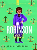 Mary Robinson: Robinson: A Voice for Fairness - Mary Robinson: A Voice for Fairness