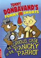 Perem: Tommy Donbavand vicces rövidnadrágjai: The Curious Case of the Panicky Parrot (A pánikoló papagáj különös esete) - Edge: Tommy Donbavand's Funny Shorts: The Curious Case of the Panicky Parrot