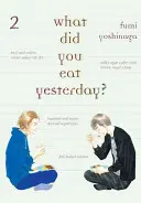 Mit ettél tegnap?, 2. kötet - What Did You Eat Yesterday?, Volume 2