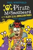 McSnottbeard kalóz az idegen csigák inváziós pánikjában - Pirate McSnottbeard in the Alien Slug Invasion Panic