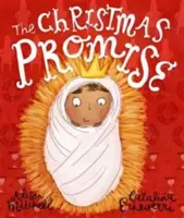 A karácsonyi ígéret: Keménykötéses ajándékkiadás - The Christmas Promise: Hardback Gift Edition