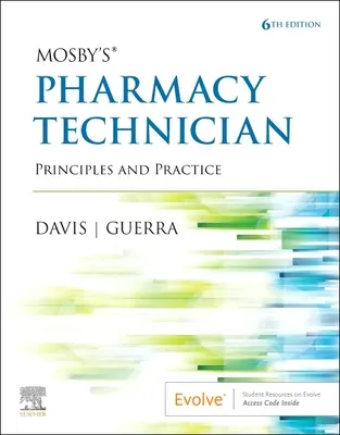 Mosby's Pharmacy Technician: Principles and Practice