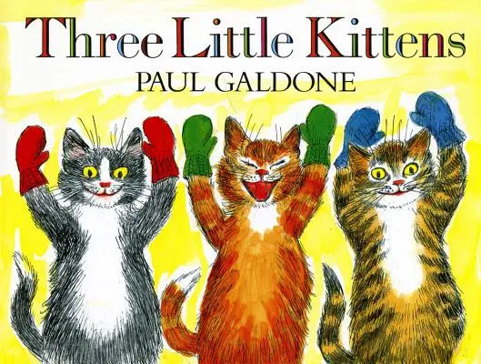 Három kiscica - Three Little Kittens