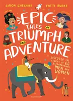 Epikus történetek a diadalról és a kalandról - Epic Tales of Triumph and Adventure