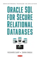 Oracle SQL for Secure Relational Databases (Oracle SQL a biztonságos relációs adatbázisokhoz) - Oracle SQL for Secure Relational Databases