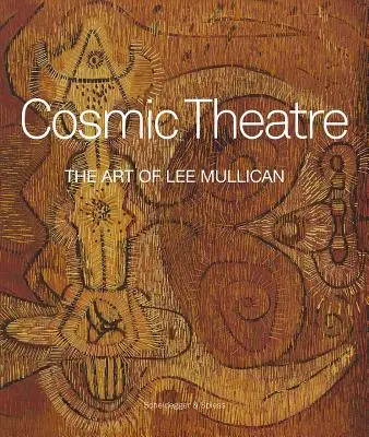 Kozmikus színház: Lee Mullican művészete - Cosmic Theatre: The Art of Lee Mullican