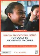 Sajátos nevelési szükségletek képzett és gyakornok tanárok számára: Gyakorlati útmutató az új változásokhoz - Special Educational Needs for Qualified and Trainee Teachers: A Practical Guide to the New Changes