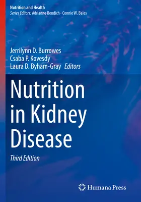 Táplálkozás a vesebetegségben - Nutrition in Kidney Disease