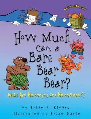 Mennyit bír el egy csupasz mackó? Mik a homonimák és a homofonok? - How Much Can a Bare Bear Bear?: What Are Homonyms and Homophones?