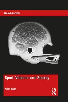 Sport, erőszak és társadalom - Sport, Violence and Society