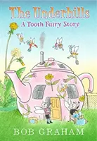 Underhills: A Tooth Fairy Story