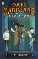 Fiatal mágusok és A tolvajok almanachja - Young Magicians and The Thieves' Almanac