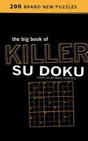 A gyilkos Su Doku nagy könyve - Big Book of Killer Su Doku