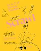 Scrawl: Híres firkák A-tól Z-ig - Scrawl: An A to Z of Famous Doodles