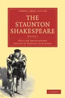 A Staunton Shakespeare: Kötet 2. - The Staunton Shakespeare: Volume 2