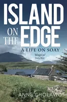 Sziget a peremén: Egy élet a Soay-on - Island on the Edge: A Life on Soay