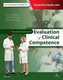 Gyakorlati útmutató a klinikai kompetencia értékeléséhez - Practical Guide to the Evaluation of Clinical Competence