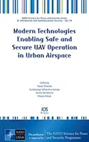 MODERN TECHNOLÓGIÁK A BIZTONSÁGOS ÉS VÉDETT - MODERN TECHNOLOGIES ENABLING SAFE & SECU