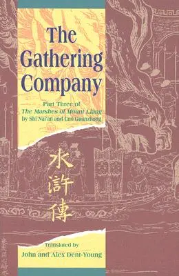 The Gathering Company: A Liang-hegyi mocsarak harmadik része - The Gathering Company: Part Three of the Marshes of Mount Liang